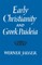 Early Christianity and Greek Paidea (Revised)