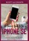 A Seniors Guide to the iPhone SE (3rd Generation)