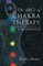 The Abc's of Chakra Therapy