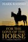For the Love of the Horse