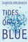Tides of Blue