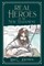 Real Heroes of the New Testament