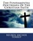 The Fundamental Doctrines Of The Christian Faith
