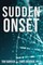 Sudden Onset
