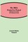 The Bible Period by Period; A Manual for the Study of the Bible by Periods