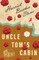 Uncle Tom's Cabin; Or; Life Among the Lowly