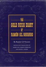 The Gold Rush Diary of RamÃ³n Gil Navarro