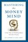 Mastering the Money Mind