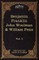 The Autobiography of Benjamin Franklin; The Journal of John Woolman; Fruits of Solitude by William Penn