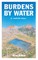 Burdens by Water