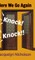 Here We Go Again! Knock, Knock
