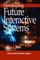 Developing Future Interactive Systems