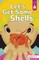 Let's Get Some Shells