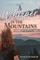 A Whisper in the Mountains
