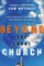 Beyond the Local Church