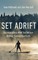 Set Adrift