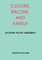 Culture, Racism, and Family