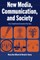 New Media, Communication, and Society