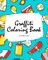 Graffiti Street Art Coloring Book for Children (8x10 Coloring Book / Activity Book)