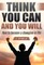 Think You Can and You Will