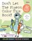 Don't Let the Pigeon Color This Book!