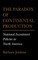 The Paradox of Continental Production
