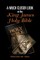 A Much Closer Look at the King James Holy Bible