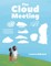 The Cloud Meeting