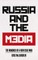 Russia and the Media