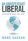 An Unrepentant Liberal