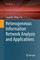 Heterogeneous Information Network Analysis and Applications