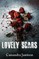 Lovely Scars