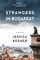 Strangers in Budapest