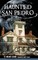 Haunted San Pedro