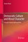 Democratic Culture and Moral Character