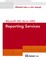 Microsoft SQL Server 2005 Reporting Services