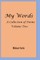 My Words Volume Two