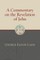 A Commentary on the Revelation of John