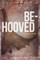 Be-Hooved