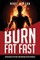 How To Burn Fat Fast