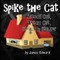 Spike the Cat