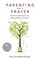 Parenting on a Prayer