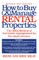 How to Buy and Manage Rental Properties