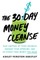 The 30-Day Money Cleanse