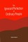 The Ignorant Perfection of Ordinary People