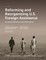 Reforming and Reorganizing U.S. Foreign Assistance