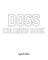 Dogs Coloring Book for Children - Create Your Own Doodle Cover (8x10 Softcover Personalized Coloring Book / Activity Book)
