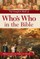 The Complete Book of Who's Who in the Bible