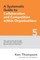 A Systematic Guide to Collaboration and Competition within organizations