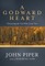 A Godward Heart